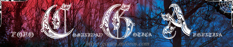 Comunidad Gótica Argentina - Foro gotico dark goth