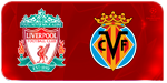 Liverpool FC / Villarreal CF
