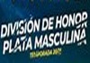 División Honor Plata Masculina