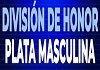 División Honor Plata Masculina